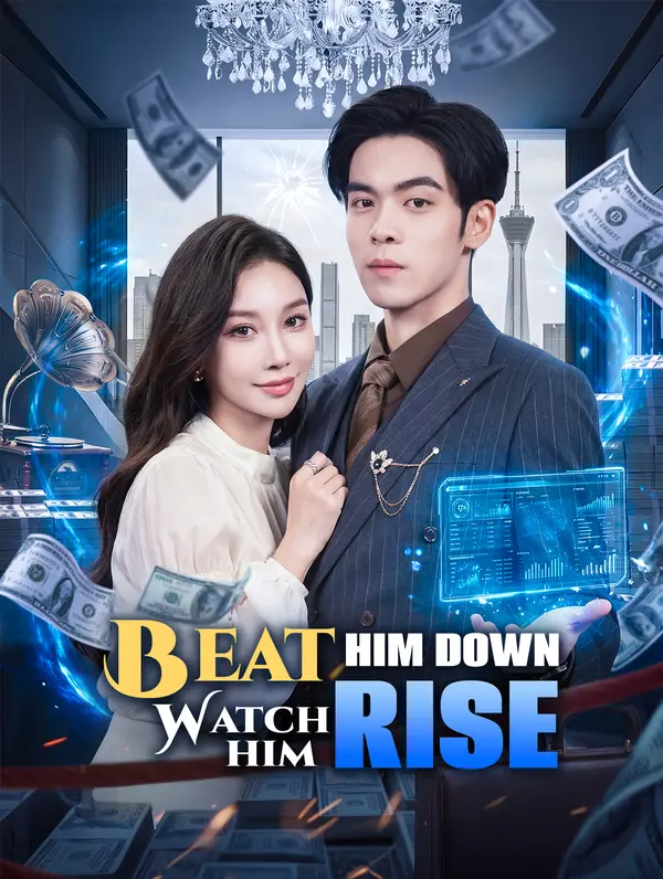 Beat Him Down, Watch Him Rise poster