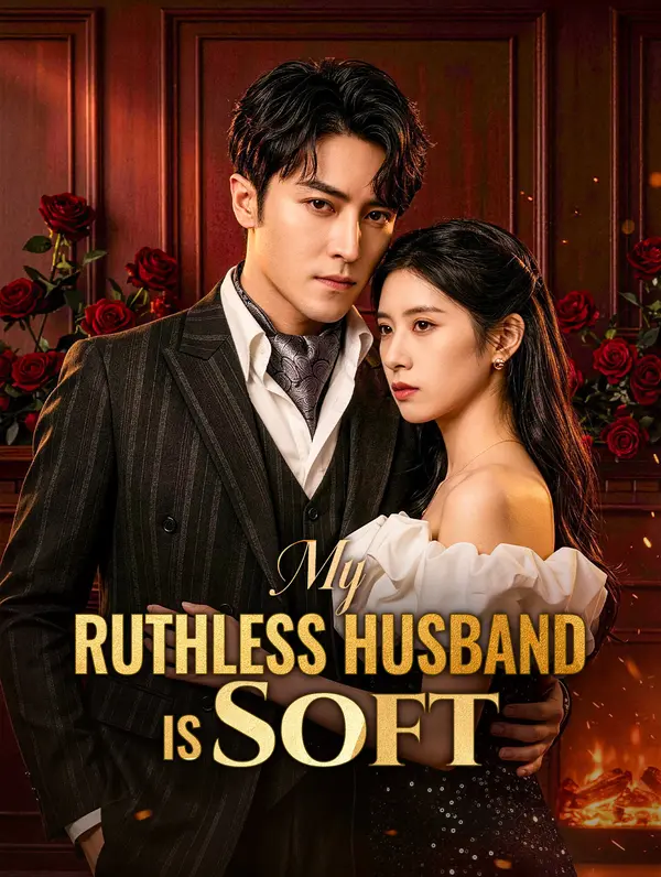 My Ruthless Husband Is Soft poster