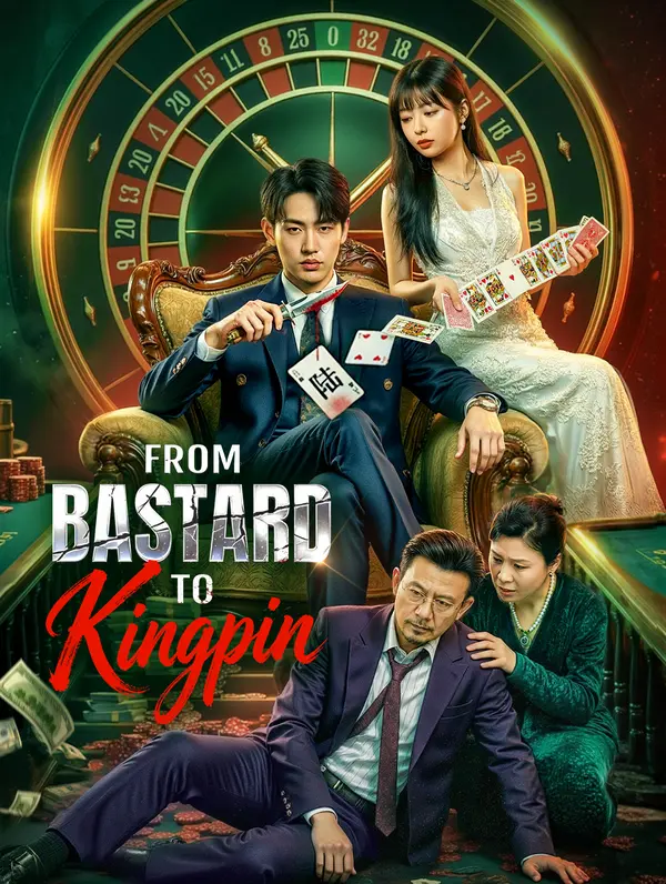 From Bastard to Kingpin poster