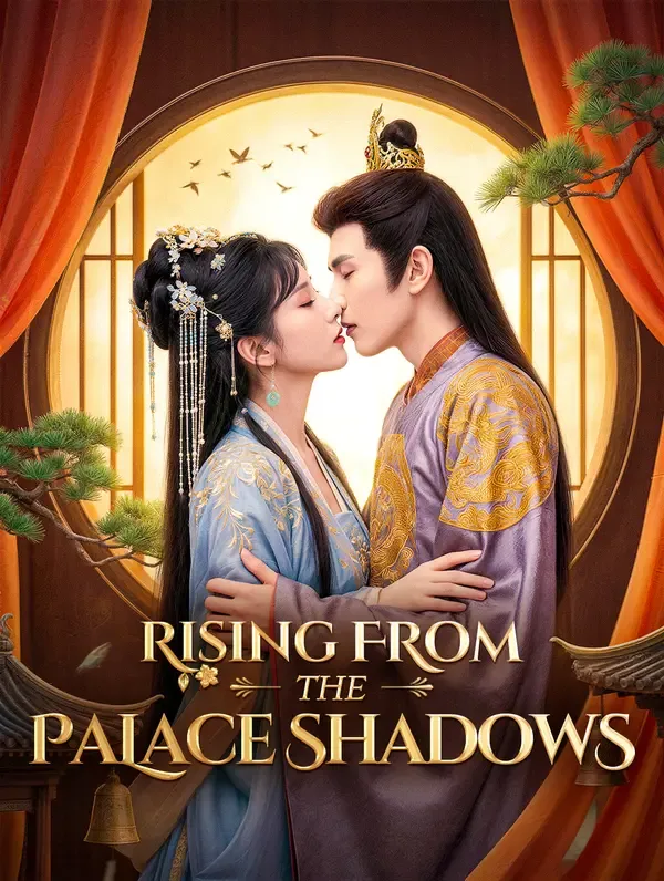 Rising From the Palace Shadows poster