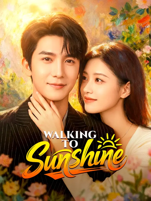 Walking to Sunshine poster