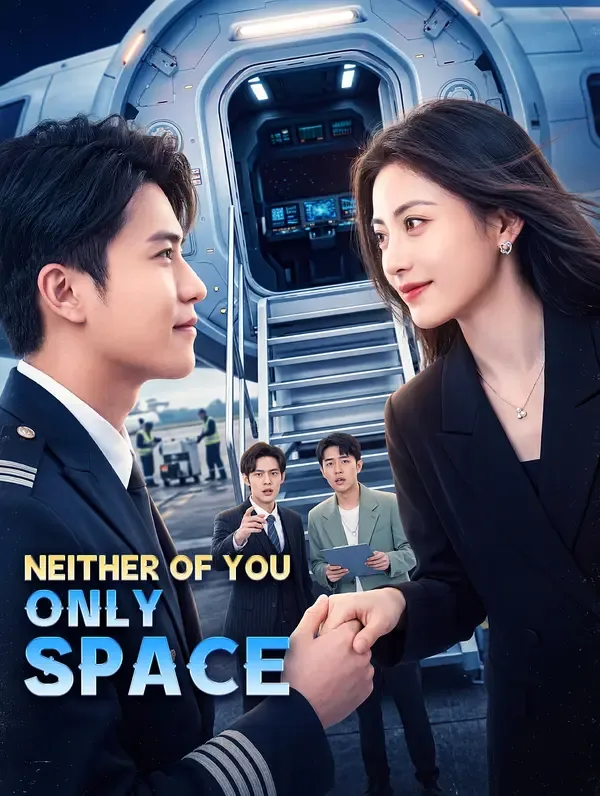Neither of You, Only Space poster