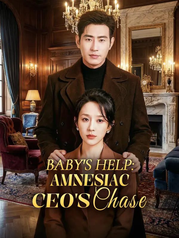 Baby's Help: Amnesiac CEO's Chase poster