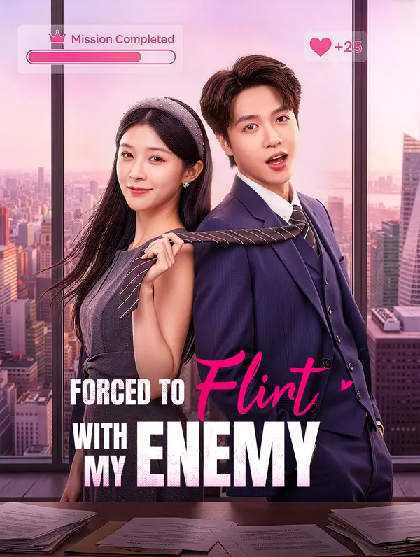 Forced to Flirt With My Enemy poster