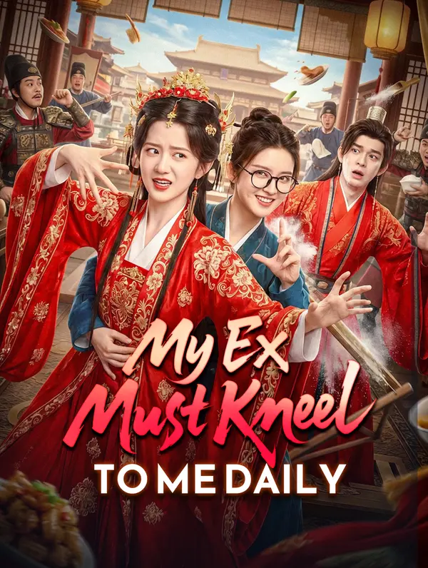 My Ex Must Kneel to Me Daily poster