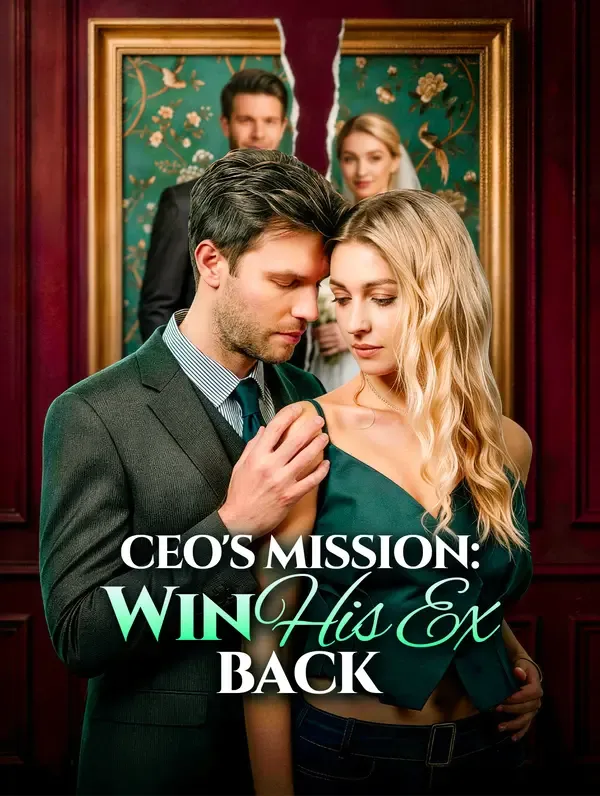 CEO's Mission: Win His Ex BacK poster