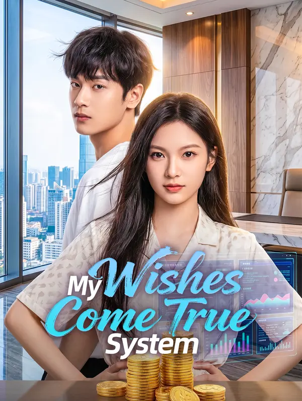 My Wishes Come True System poster