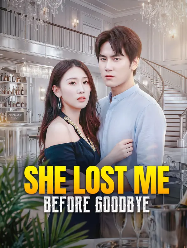 She Lost Me Before Goodbye poster