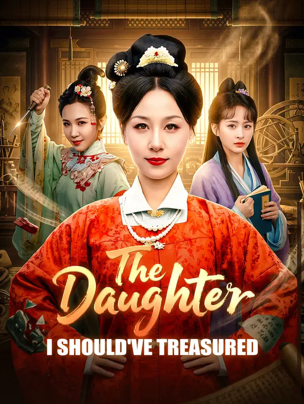 The Daughter I Should've Treasured poster