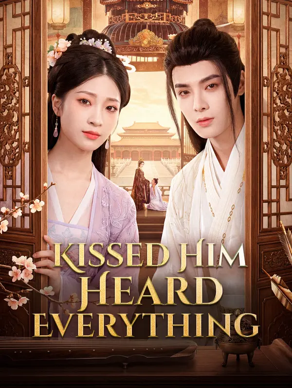 Kissed Him, Heard Everything poster