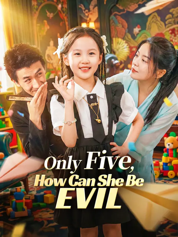 Only Five, How Can She Be Evil poster