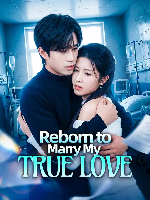 Reborn to Marry My True Love poster