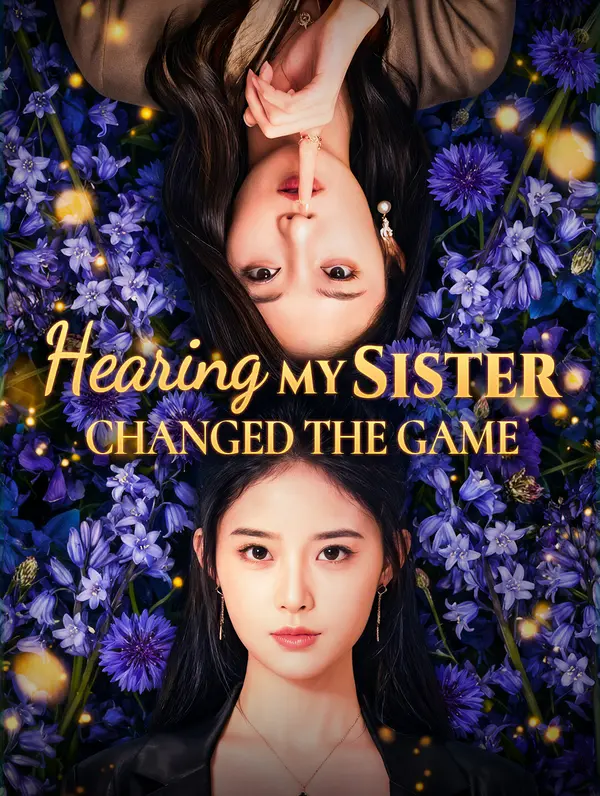 Hearing My Sister Changed the Game poster