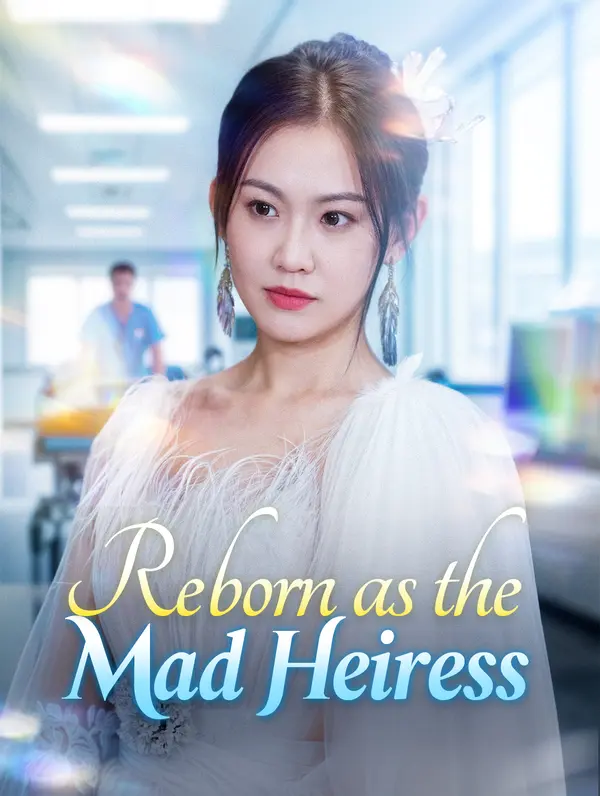 Reborn as the Mad Heiress poster