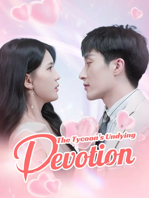 The Tycoon's Undying Devotion poster