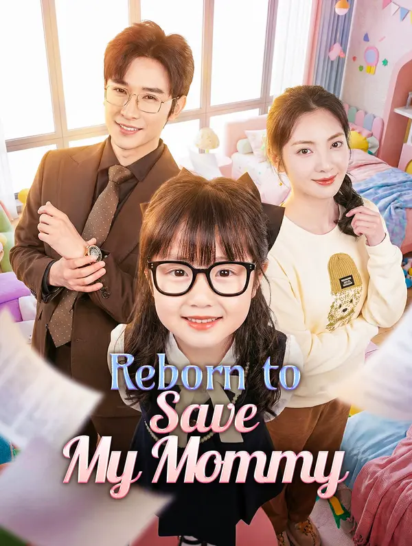 Reborn to Save My Mommy poster