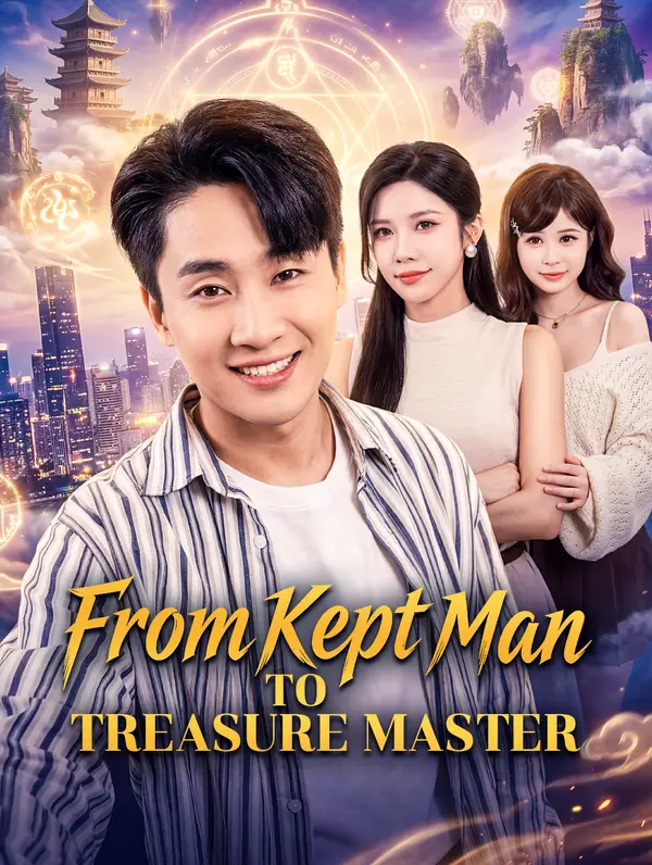 From Kept Man to Treasure Master poster
