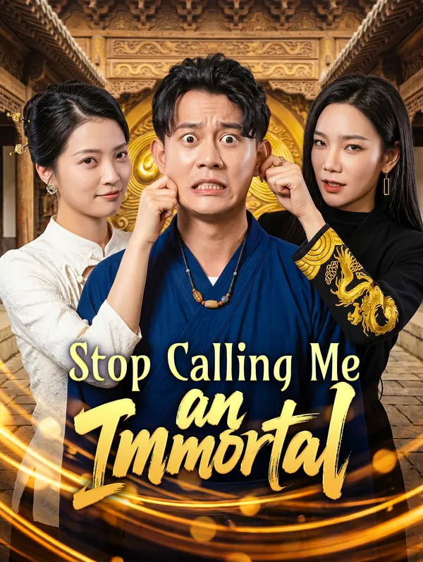 Stop Calling Me an Immortal poster