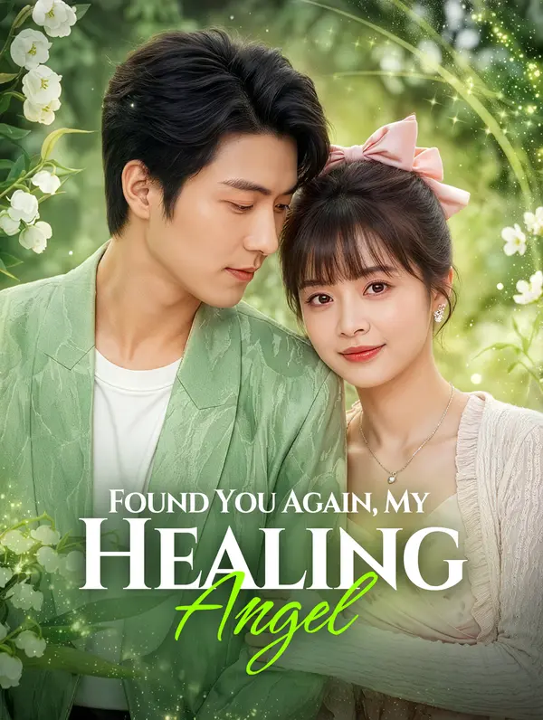 Found You Again, My Healing Angel poster