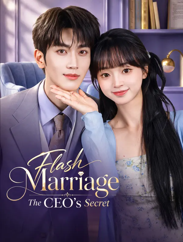 Flash Marriage: The CEO's Secret poster