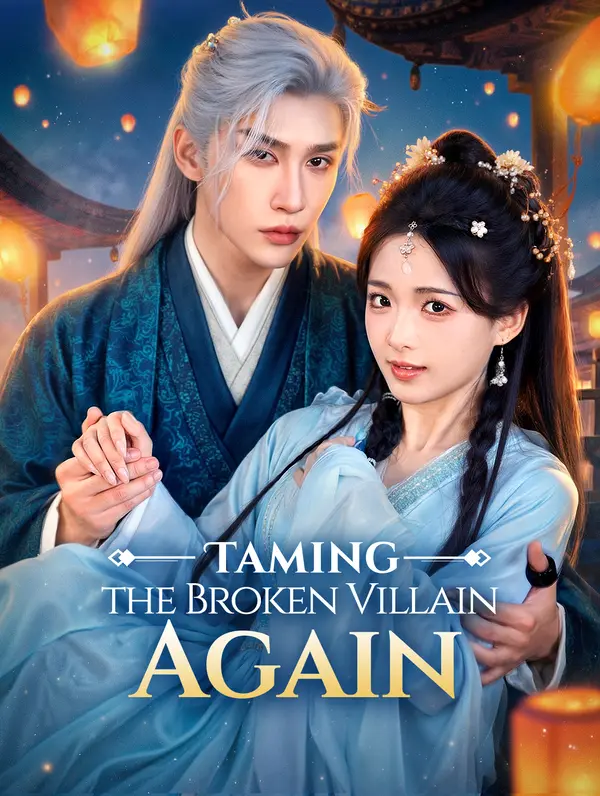 Taming the Broken Villain Again poster