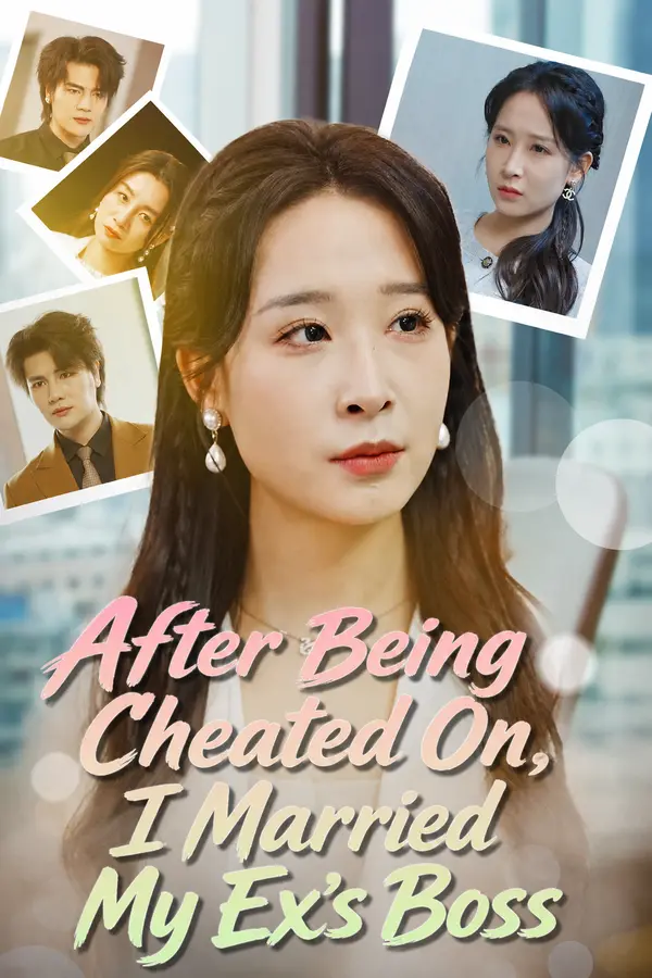 Betrayed by My Husband, I Became My Ex-Husband's Boss poster