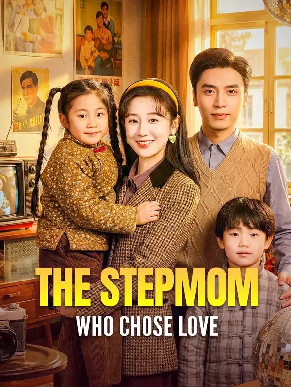 The Stepmom Who Chose Love poster