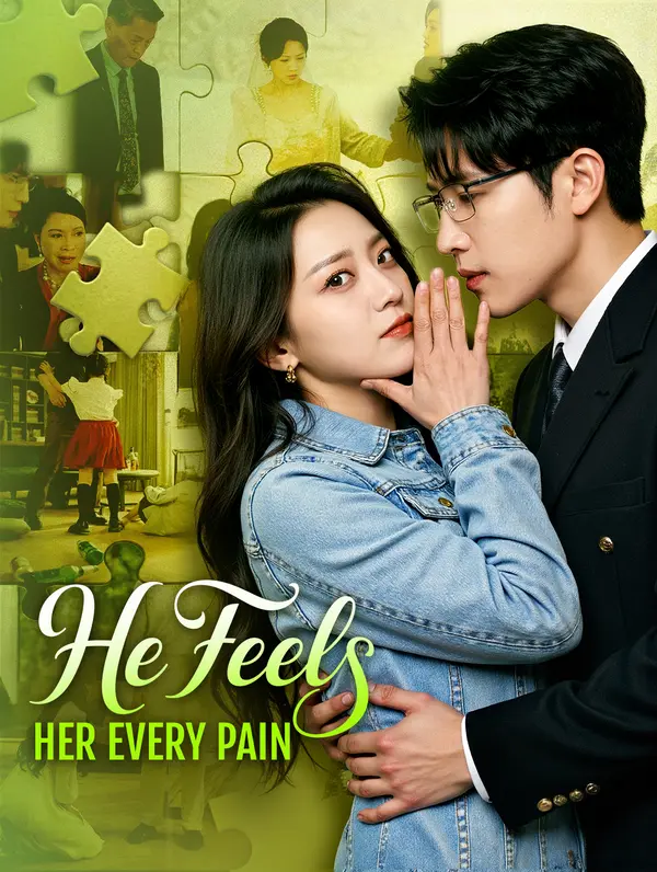 He Feels Her Every Pain poster