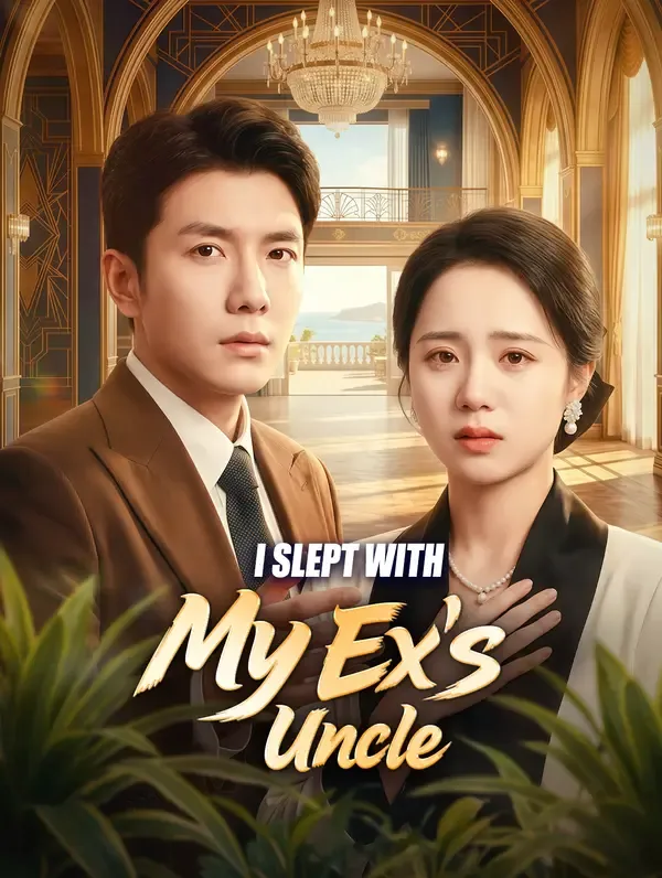 I Slept With My Ex's Uncle poster