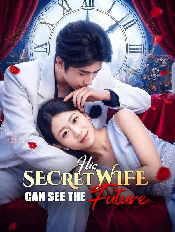 His Secret Wife Can See the Future poster
