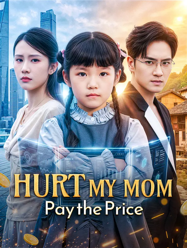 Hurt My Mom, Pay the Price poster