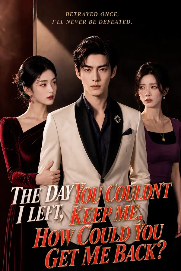 You Left Me Behind—Now I'm Beyond Your Reach poster