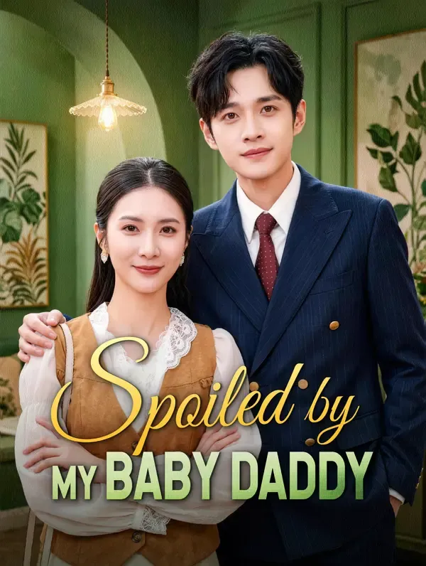 Spoiled by My Baby Daddy poster