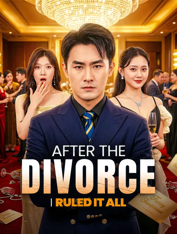 After the Divorce, I Ruled It All poster