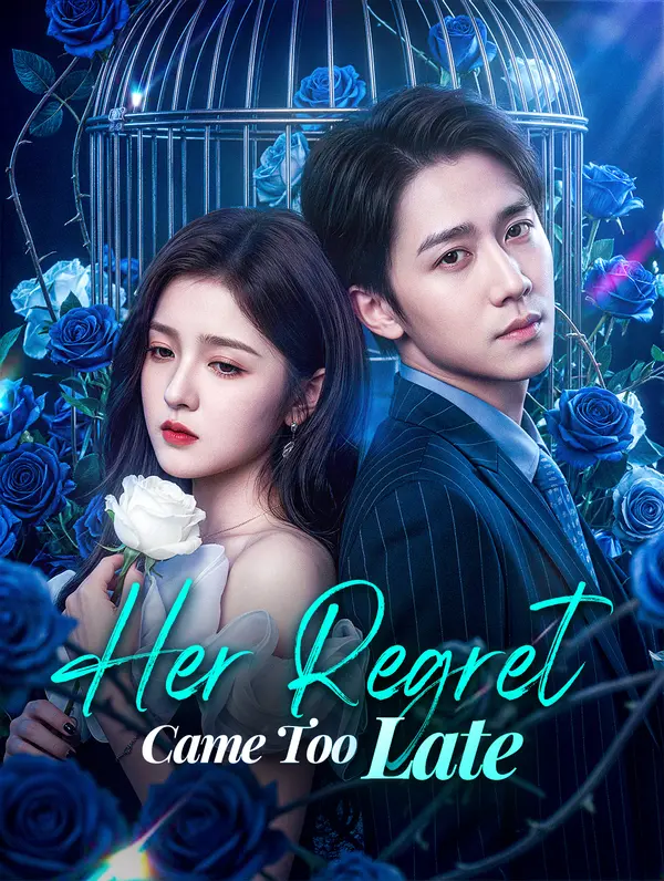 Her Regret Came Too Late poster