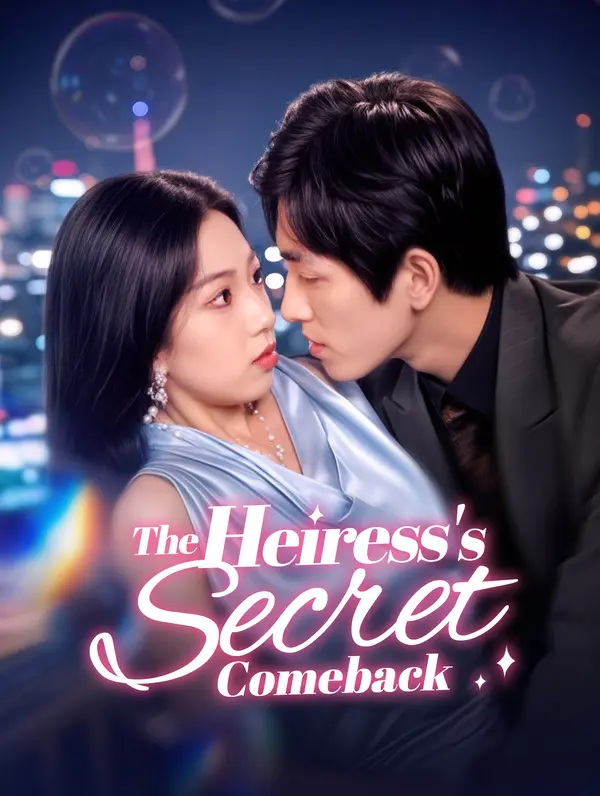 The Heiress's Secret Comeback poster