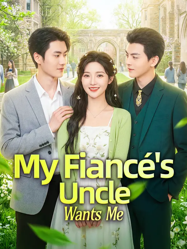 My Fiancé's Uncle Wants Me poster