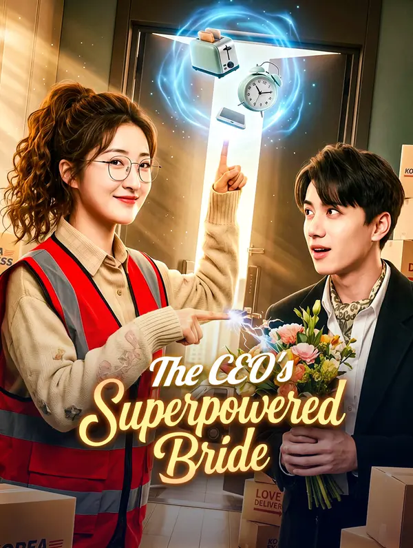 The CEO's Superpowered Bride poster