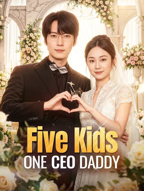 Five Kids, One CEO Daddy poster