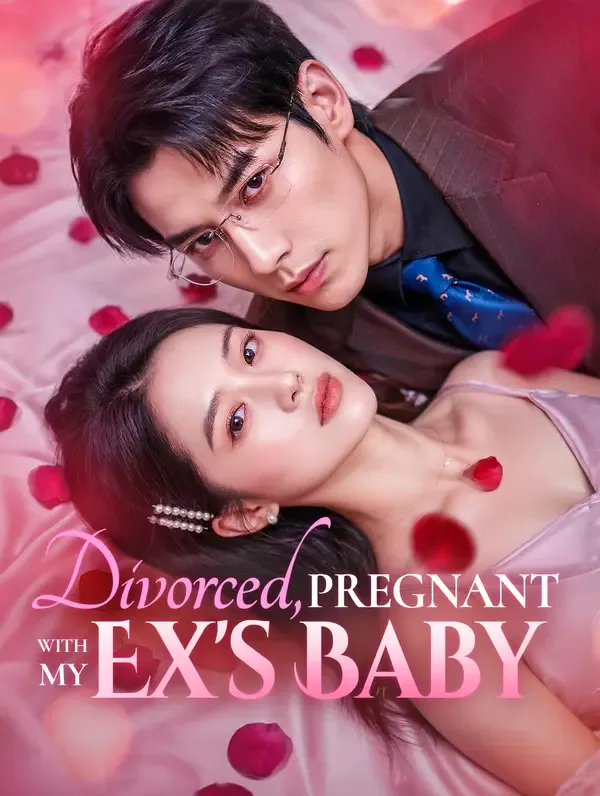 Divorced, Pregnant With My Ex's Baby poster