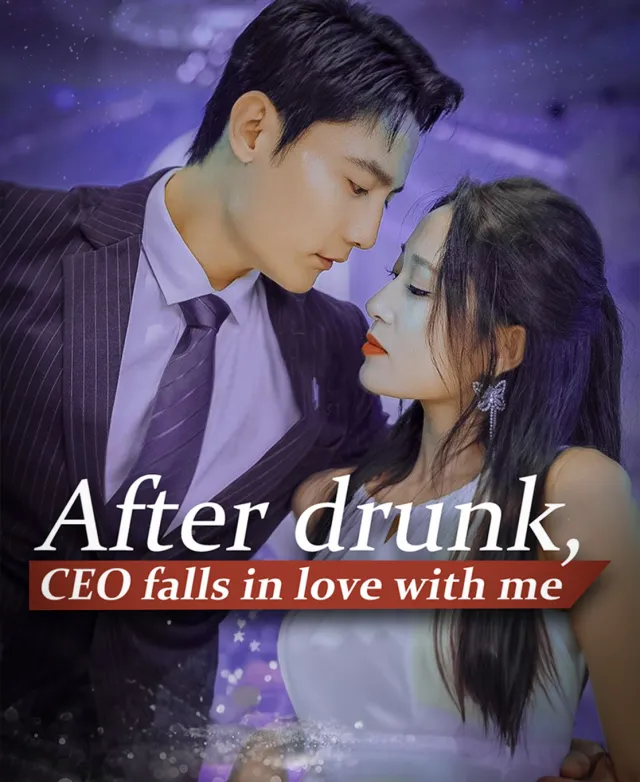 After drunk, CEO falls in love with me poster