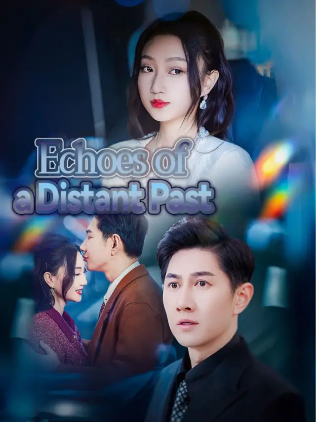 Echoes of a Distant Past poster