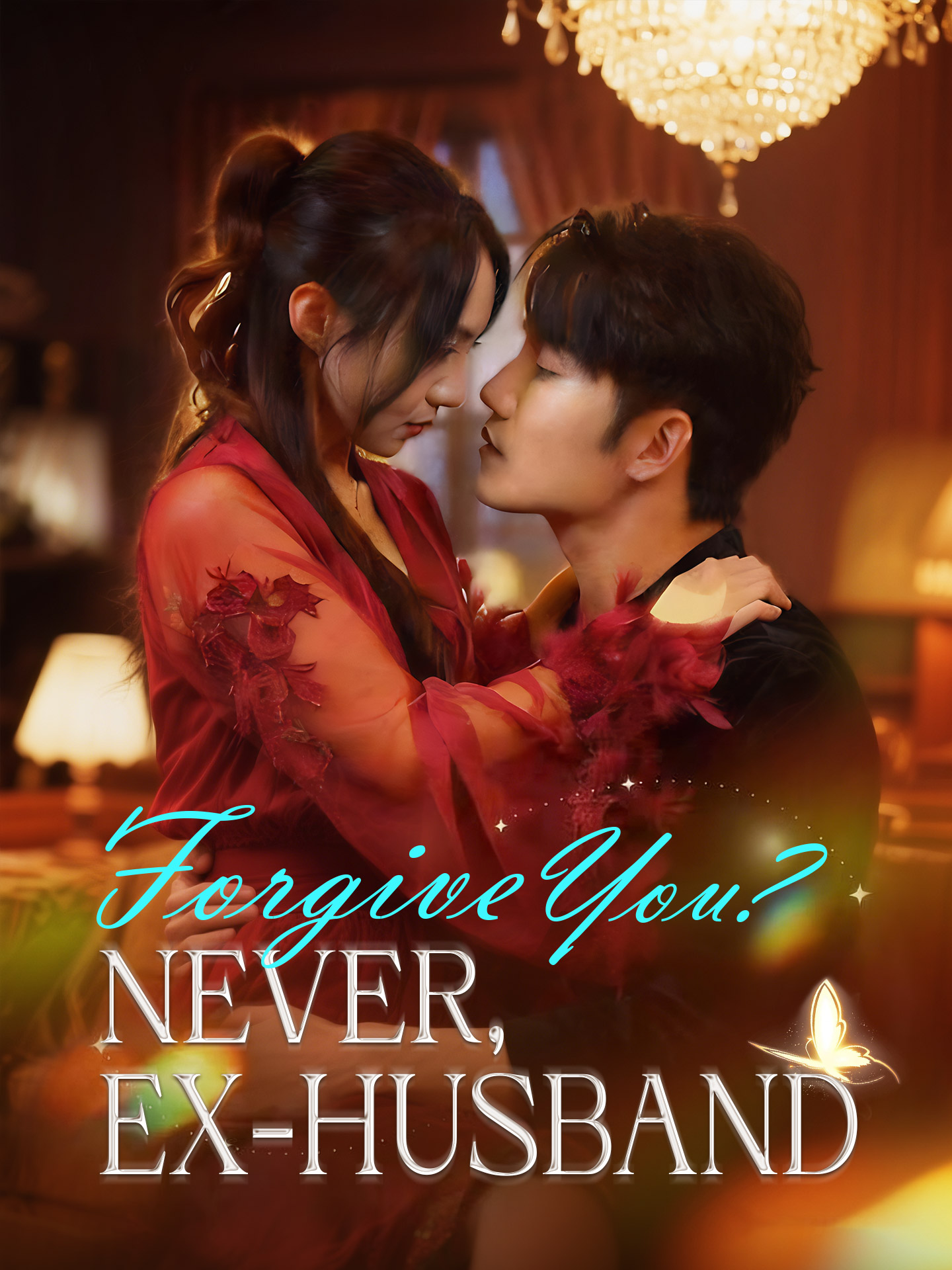 Forgive You? Never, Ex-Husband poster