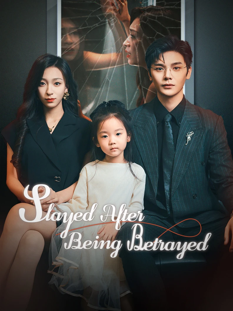 Slayed After Being Betrayed poster