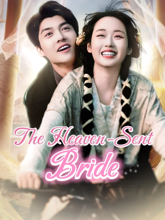 The Heaven-Sent Bride poster