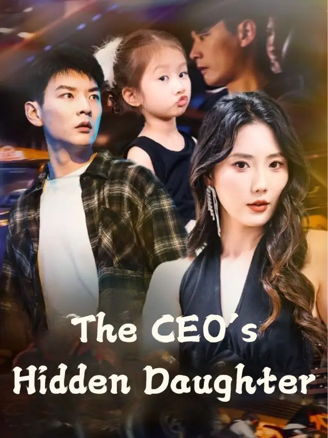 The CEO's Hidden Daughter poster