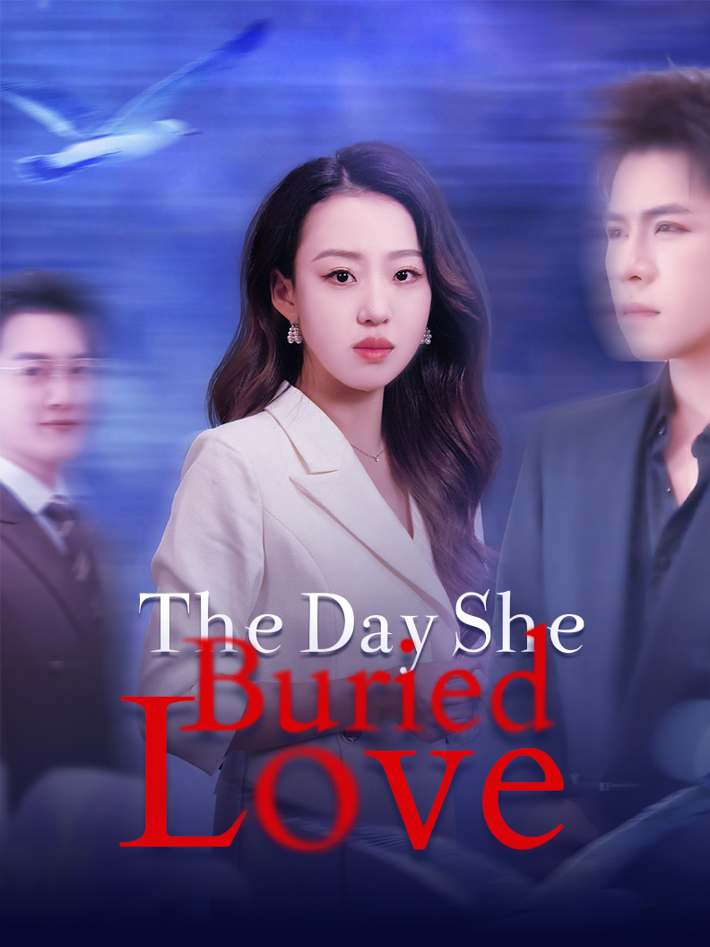 The Day She Buried Love poster
