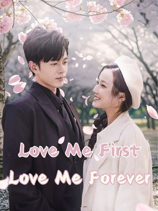 Love Me First Love Me Forever cover