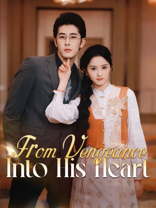 From Vengeance, Into His Heart poster