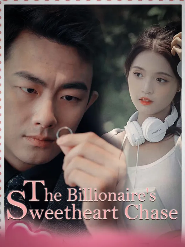 The Billionaire's Sweetheart Chase poster